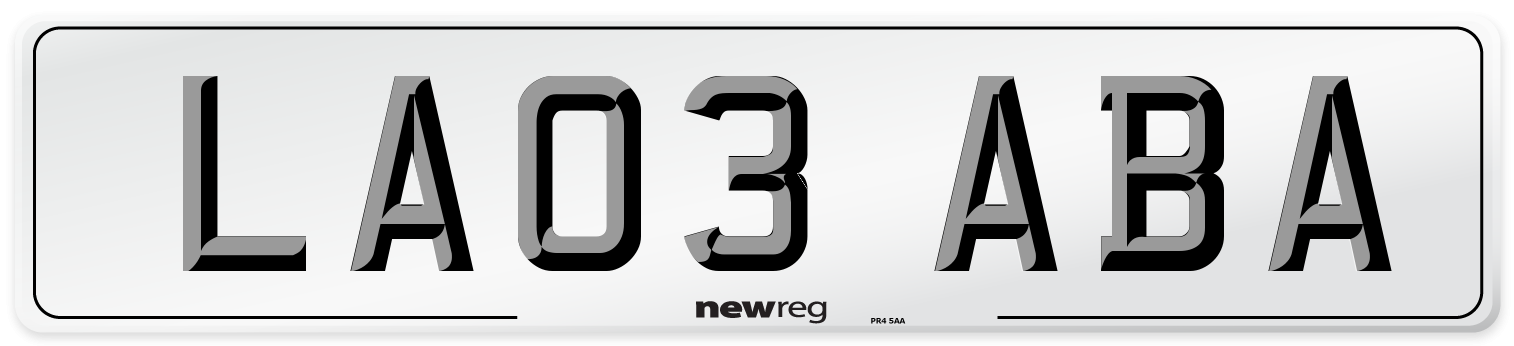 LA03 ABA Number Plate from New Reg